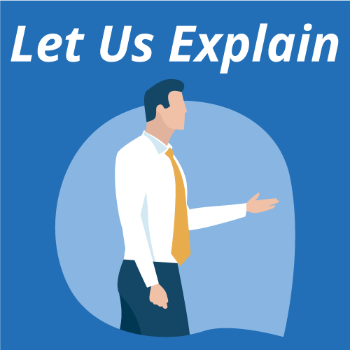 Illustration of a businessman and text "Let us explain". 